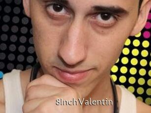 8InchValentin