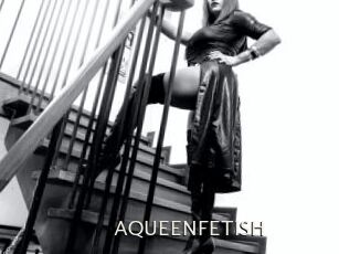 AQUEENFETISH