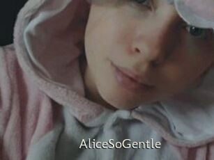 AliceSoGentle