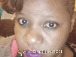 Amazingtitties2021