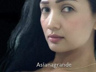 Asianagrande