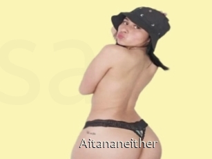 Aitananeither
