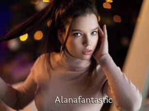 Alanafantastic