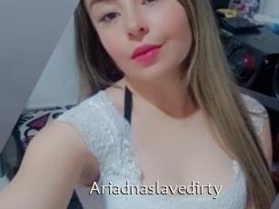 Ariadnaslavedirty