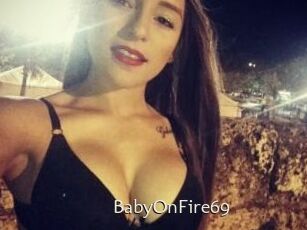 BabyOnFire69
