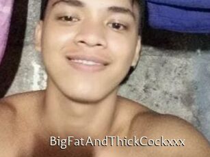 BigFatAndThickCockxxx