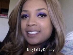BigTittyKrissy