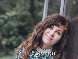 Blackrosess