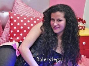 Balerylegal