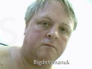 Bigdirtymanuk