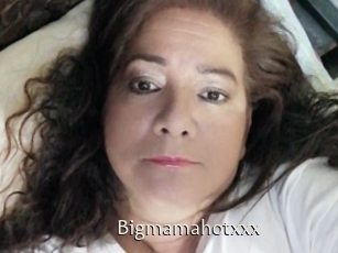 Bigmamahotxxx