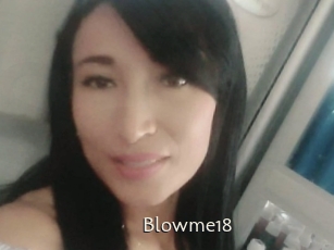 Blowme18