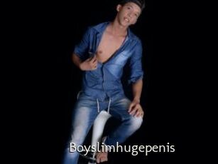 Boyslimhugepenis