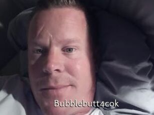 Bubblebutt4cok