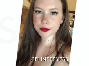 CELINEREYESS