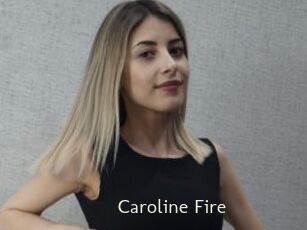 Caroline_Fire