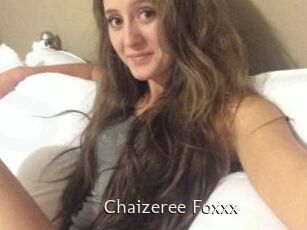 Chaizeree_Foxxx