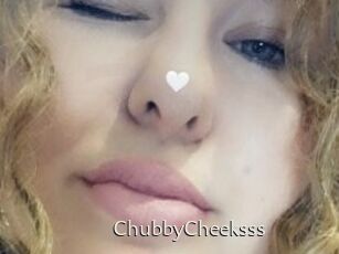 ChubbyCheeksss