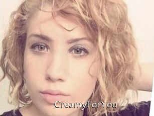CreamyForYou