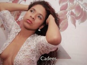 Cadees
