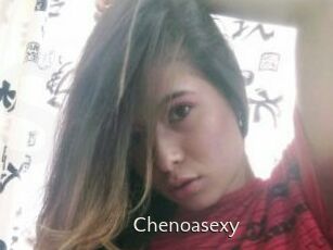Chenoasexy