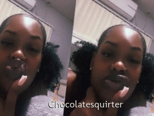 Chocolatesquirter