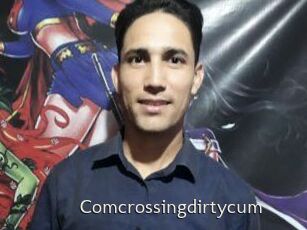 Comcrossingdirtycum