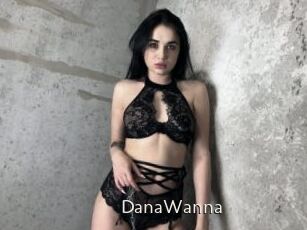 DanaWanna