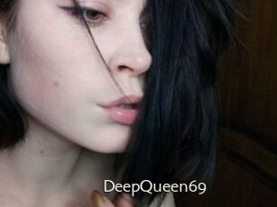DeepQueen69