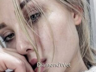 DiamondWet