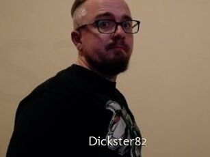 Dickster82