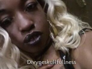 Divyneskullfullness