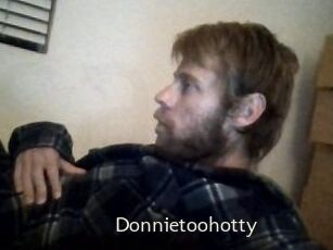 Donnietoohotty