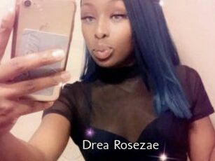 Drea_Rosezae