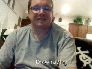 Drewmazing