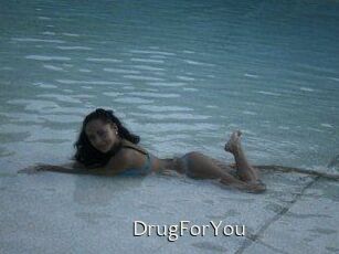 DrugForYou