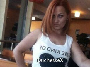DuchesseX