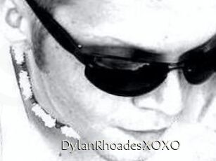 DylanRhoadesXOXO
