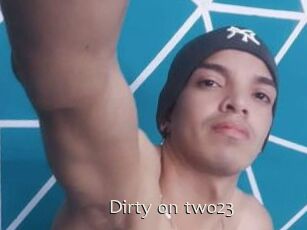 Dirty_on_two23