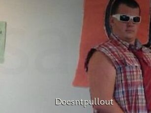 Doesntpullout