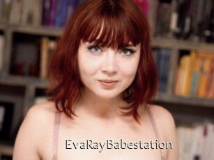 EvaRayBabestation