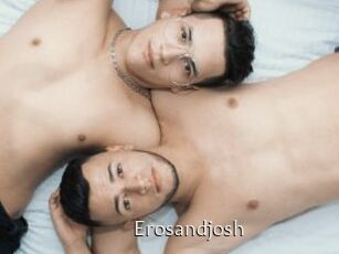 Erosandjosh