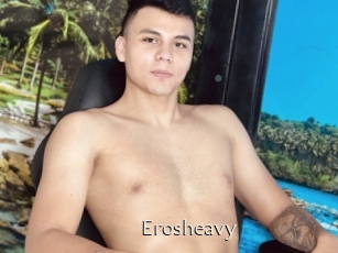 Erosheavy