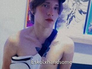 Eskolxhandsome