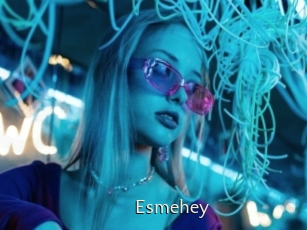 Esmehey