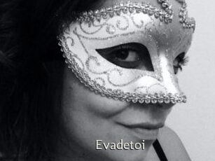 Evadetoi