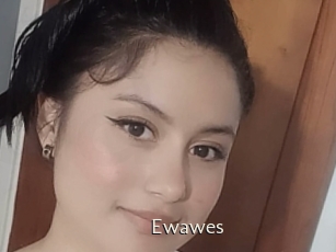 Ewawes