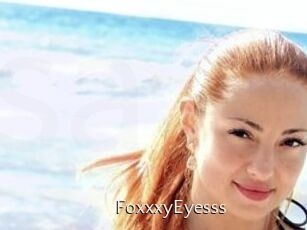 FoxxxyEyesss