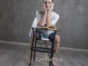 GentlePlay