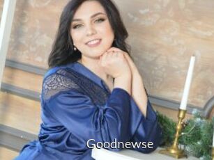 Goodnewse